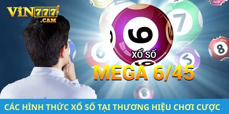 Các hình thức xổ số tại thương hiệu chơi cược hot hit